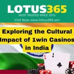 Exploring the Cultural Impact of 1win Casinos in India