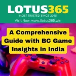 A Comprehensive Guide with BC Game Insights in India