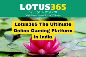 Lotus365 The Ultimate Online Gaming Platform in India