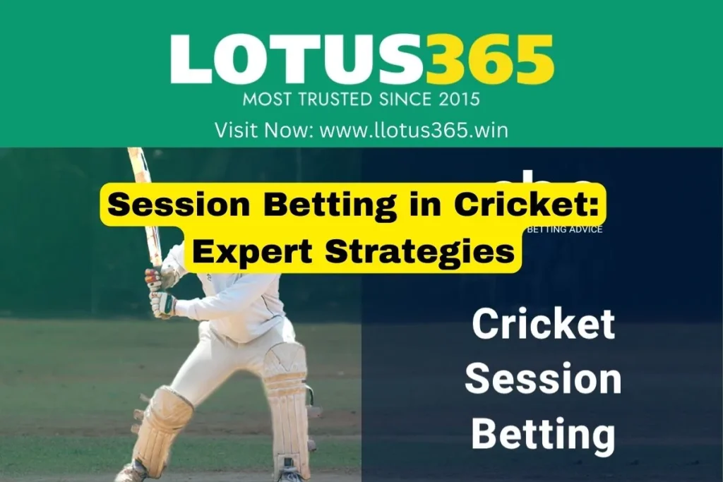 Session Betting in Cricket: Expert Strategies