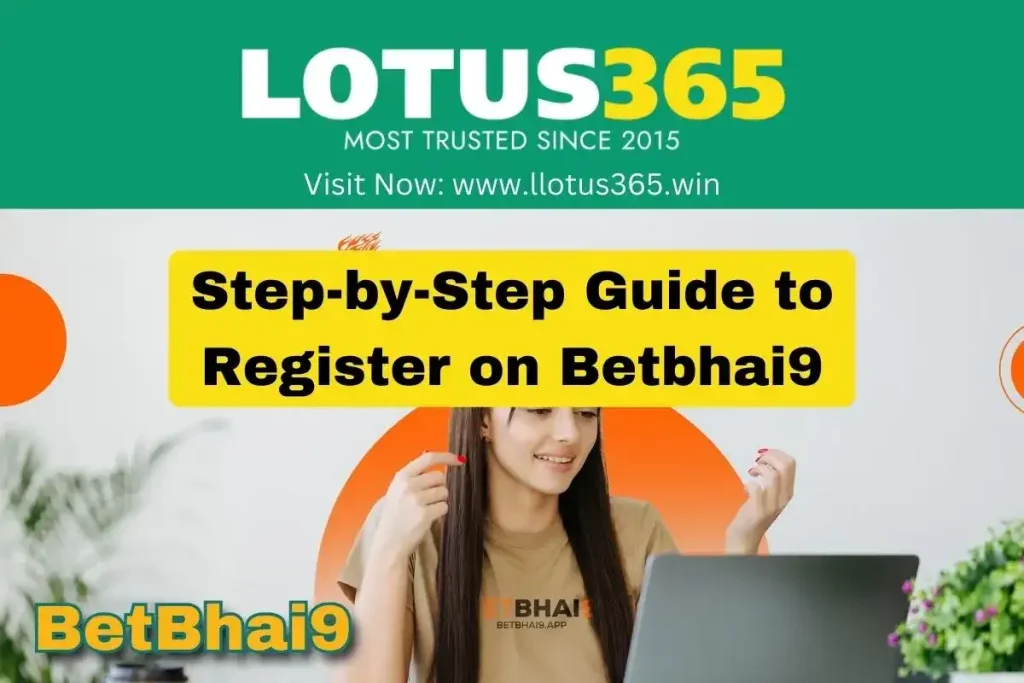 Step-by-Step Guide to Register on Betbhai9