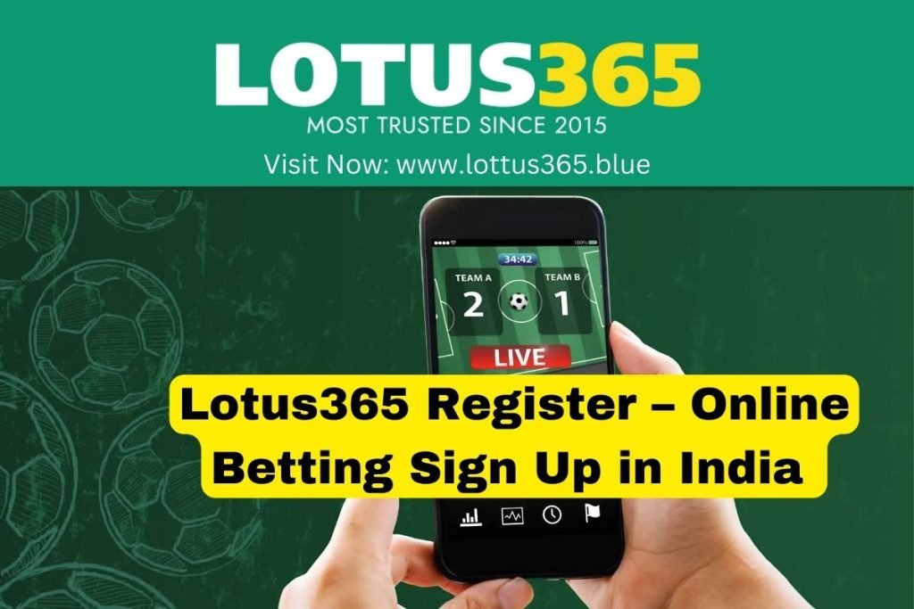 Lotus365 Register – Online Betting Sign Up in India 