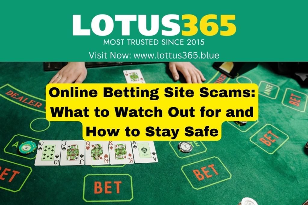 Online Betting Site Scams: What to Watch Out for and How to Stay Safe
